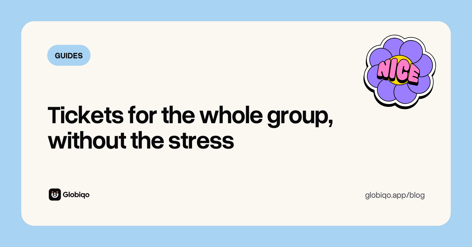 Globiqo blog cover: Going out as a group, sorting tickets for your friends