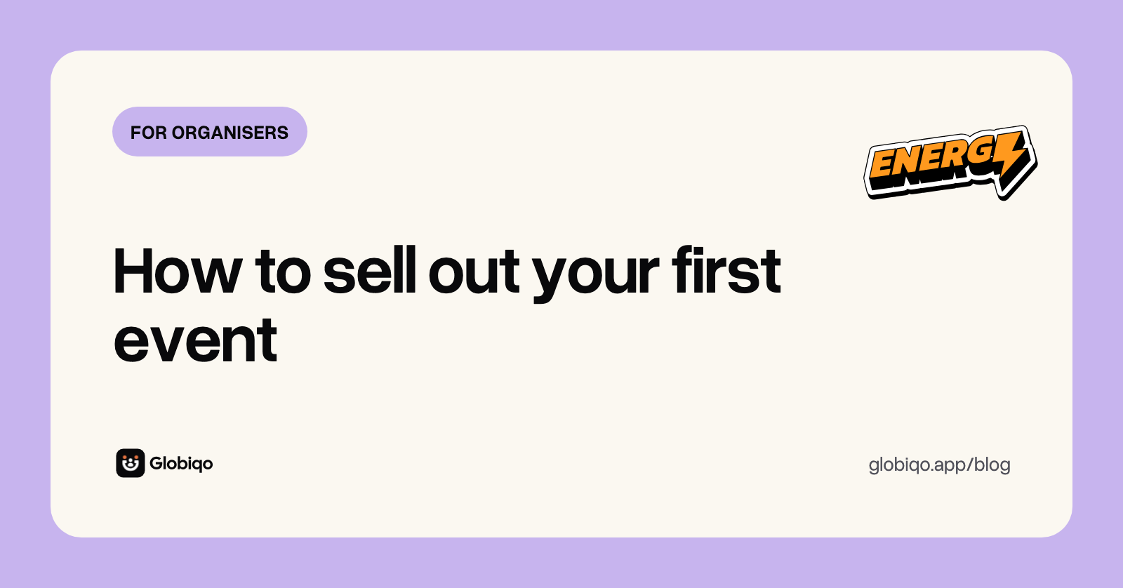 Globiqo blog cover: How to sell out your first event